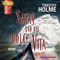 Satan und das Dolce Vita, 1 MP3-CD : Italo Krimi, Lesung. 250 Min. （2. Aufl. 2017. 1 S. 14 cm）