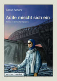 Adile mischt sich ein : Roman in Einfacher Sprache （2016. 126 S. 20 cm）