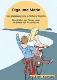 Olga und Marie, 1 Audio-CD : eine Liebesgeschichte in Einfacher Sprache, Lesung. 60 Min. （2015. 141 x 125 mm）