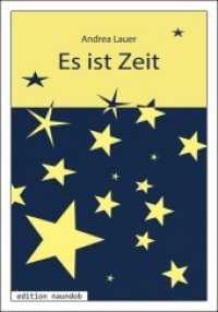 Es ist Zeit : Roman in Einfacher Sprache （2018. 173 S. 26 SW-Abb. 20 cm）