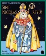 Sint Nicolas rèyûs （2017. 32 S. Mit allen Originalillustrationen. 20.5 cm）