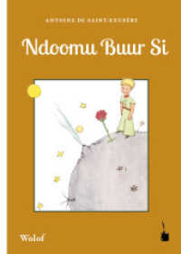 Ndoomu Buur Si : Der kleine Prinz - Wolof (Der kleine Prinz) （2018. 96 S. mit allen Originalillustrationen. 221 mm）