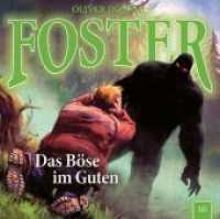 Foster - Das Böse im Guten, 1 Audio-CD (Foster Folge.10) （2018. 142 x 127 mm）