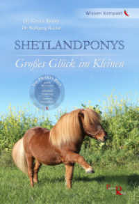 SHETLANDPONYS : Großes Glück im Kleinen （2., überarb. Aufl. 2020. 128 S. 24 cm）