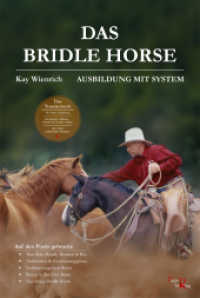 Das Bridle Horse : Ausbildung mit System （2019. 148 S. 16.5 x 24 cm）