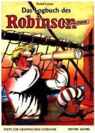 Das Logbuch des Robinson Crusoe Bd.1 (Texte zur graphischen Literatur) （2015. 256 S. 24 cm）