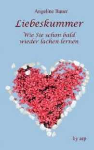 Liebeskummer - Wie Sie schon bald wieder lachen lernen （3. Aufl. 2017. 128 S. 190 mm）