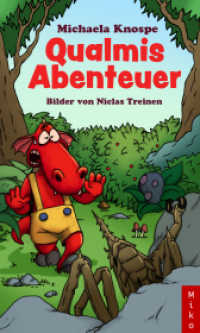 Qualmis Abenteuer （2022. 172 S. 190 mm）