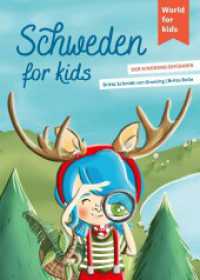 Schweden for kids : Der Kinderreiseführer. Wissenswertes über Land und Leute. Mitmachbuch mit viel Platz zum Kreativsein für den nächsten Familienurlaub. Für Kinder ab 6 (World for kids - Reiseführer für Kinder 14) （4., überarb. Aufl. 2023. 128 S. Doppelseitige Illustration der Ka）