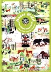 Unser Wild, unser Wald, unsere Welt （Limitierte Sonderausgabe 2019. 2020. 88 S. mit sw-Tafeln zum Ausmalen）