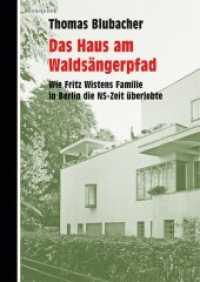 Das Haus am Waldsängerpfad : Wie Fritz Wistens Familie in Berlin die NS-Zeit überlebte （2020. 192 S. 22.8 cm）