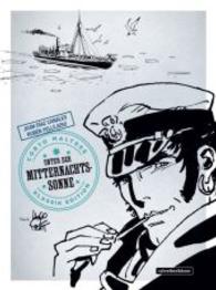 Corto Maltese - Unter der Mitternachtssonne (Corto Maltese - Klassik-Edition 13) （2016. 100 S. SW-Comics. 29 cm）