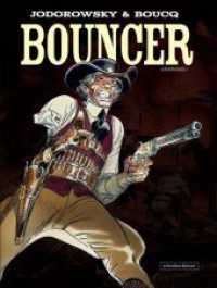 Bouncer, Gesamtausgabe Bd.1 (Bouncer, Gesamtausgabe .1) （2019. 136 S. 31 cm）
