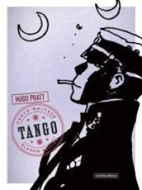 Corto Maltese - Tango : 10. (Klassik-Edition in Schwarz-Weiß) (Corto Maltese, Klassik-Edition 10) （2019. 144 S. 29 cm）