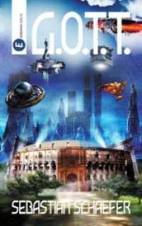 G.O.T.T. : Sciencefiction Roman （2020. 420 S. 19 cm）