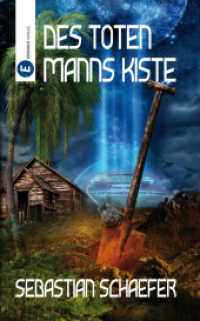 Des toten Manns Kiste : SF-Roman （2022. 420 S. 19 cm）