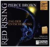 Red Rising 3, 3 MP3-CDs : Tag der Entscheidung. 1304 Min.. Lesung.Ungekürzte Ausgabe (Red Rising 3) （2017. 12.4 x 14.2 cm）