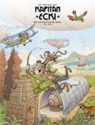 Die Abenteuer von Kapitän Ecki, Die Fantastische Reise Tl.1 (Die Abenteuer von Kapitän Ecki) （2016. 52 S. Comics. 297 mm）