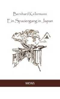 Ein Spaziergang in Japan （2017. 350 S. 18 cm）