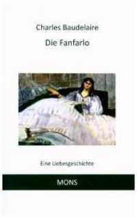 Die Fanfarlo : Eine Liebesgeschichte （2016. 76 S. 18 cm）
