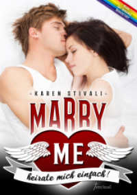Marry me - heirate mich einfach! （2022. 232 S. 21 cm）
