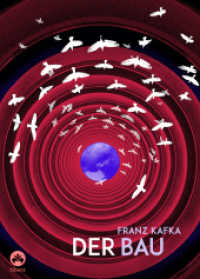 Franz Kafka: Der Bau : Illustrierte Ausgabe..Großdruckausgabe (Hibana Klassiker 6) （2024. 82 S. 10 SW-Abb., 8 Farbabb. 22 cm）