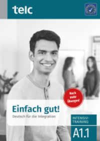 Einfach gut! Intensivtraining A 1.1 : Noch mehr Übungen (Einfach gut! Deutsch für die Integration) （2. Aufl. 2018. 64 S. 29.7 cm）
