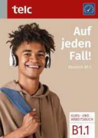 Auf jeden Fall! : Deutsch B1.1 Kurs- und Arbeitsbuch (Auf jeden Fall! 5) （2025. 2025. 144 S. 29.7 cm）