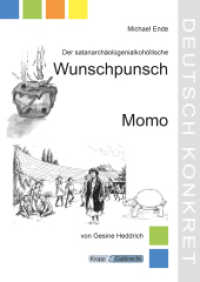 Der satanarchäolügenialkohollische Wunschpunsch und Momo - Michael Ende - Lehrerheft : Unterrichtsmaterialien, Kopiervorlagen, Aufgaben, Heft (Literatur im Unterricht) （2017. 80 S. 29.7 cm）