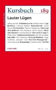 Kursbuch 189 : Lauter Lügen (Kursbuch Nr.189) （2017. 188 S. 22.7 cm）