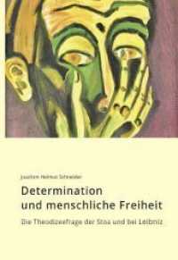 Determination und menschliche Freiheit : Die Theodizeefrage der Stoa und bei Leibniz (Universität Tübingen - Tübingen Library Publishing) （1., Auflage. 2018. 209 S. Erschienen im Verlag Universität Tü）