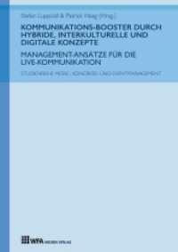 Kommunikations-Booster durch hybride, interkulturelle und digitale Konzepte: Management-Ansätze für die Live-Kommunikation