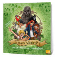 Charlie Schielauge : und das Geheimnis der Totenkopfinsel （2021. 64 S. 21 cm）