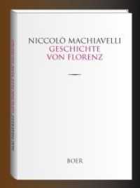 Geschichte von Florenz : Aus dem Italienischen übersetzt von Johann Ziegler und Franz Nicolaus Baur （2016. 448 S. 221 mm）