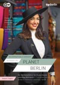Planet Berlin : 100 Insidertipps und 50 Nahaufnahmen von Berlinerinnen aus aller Welt / 100 insider tips and 50 stories of Berlin.. 100 internationale Adressen, 100 Insider Tips. Essen & Trinken, Ausgehen, Einkaufen （2019. 164 S. 22 cm）