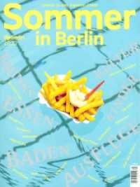 Sommer in Berlin 2022 : Urlaub in der eigenen Stadt （2020. 132 S. 26 cm）