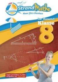 StrandMathe Übungsheft Mathe Klasse 8 - mit kostenlosen Lernvideos inkl. Lösungswegen und Rechenschritten zu jeder Aufga (StrandMathe Übungshefte) （2019. 34 S. m. Abb. 29.7 cm）