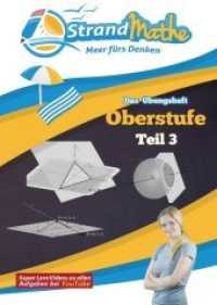 Das Übungsheft Oberstufe Mathematik Tl.3 (StrandMathe Oberstufe .3) （2017. 68 S. 29.7 cm）