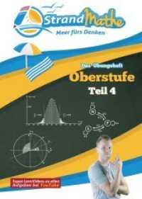 Das Übungsheft Oberstufe Mathematik Tl.4 : Stochastik, Geometrie, Lineare Algebra - Abitur StrandMathe Übungsheft und Lernheft Gymnasium Klasse 12/13: Lernvideos - Lösungswege - Rechenschritte (StrandMathe Oberstufe .4) （2017. 76 S. m. Abb. 29.7 cm）