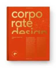 Corporate Design 2017 : The Best of German Corporate Design and Branding 2017
