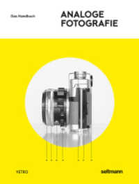 Analoge Fotografie : Das Handbuch （2018. 240 S. 70 Abb. 21 cm）