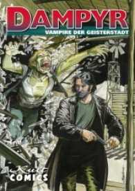 Dampyr, Vampire der Geisterstadt (Dampyr 28) （2016. 192 S. farb. Comics. 21 cm）