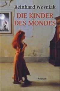Die Kinder des Mondes : Roman （2. Aufl. 2020. 380 S. 20 cm）