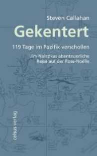 Gekentert : 119 Tage im Pazifik verschollen （2016. 376 S. 8 Abb. 213 mm）