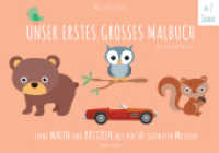 Unser erstes großes Malbuch : Lerne malen und kritzeln mit den 50 schönsten Motiven. Auf dickem Papier! (PAPERISH Kinderbuch) （2. Aufl. 2019. 52 S. 21 x 30 cm）