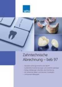 Zahntechnische Abrechnung - beb 97 : - Gesamtes Leistungsverzeichnis der beb 97 - Ausführliche Kommentierungen und nützliche Labortipps - Farbige Abbildungen erleichtern die Orientierung - Mit zahlreichen Bildern zum besseren Verständn （2016. 392 S. farb. Fotos. 24 cm）