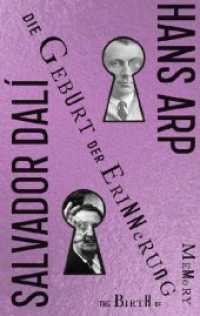 Salvador Dalí und Hans Arp. Die Geburt der Erinnerung / The Birth of Memory : Katalog zur Ausstellung im arp Museum Bahnhof Rolandseck （2020. 180 S. Farbabbildungen und Daumenkino. 30 cm）
