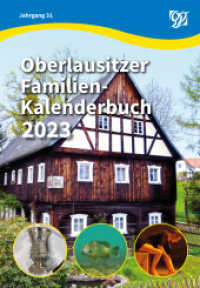 Oberlausitzer Familien-Kalenderbuch 2023 : 31. Jahrgang （2022. 344 S. 23 cm）