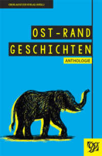 Ost-Rand Geschichten : Anthologie （2022. 136 S. 19 cm）
