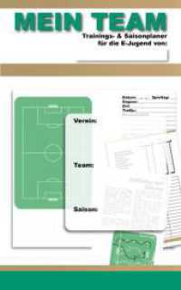 MEIN TEAM - Trainings- & Saisonplaner für die E-Jugend